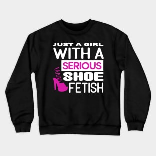 Shoe Fetish Crewneck Sweatshirt